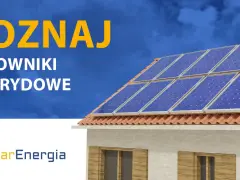 Falownik hybrydowy: Niezależność energetyczna i koniec z blackoutami?